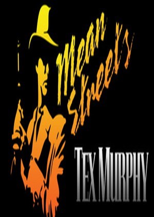 《Tex Murphy: Mean Streets》