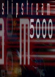 《Slipstream 5000》