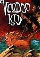 《巫毒小子 Voodoo Kid》