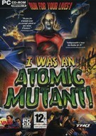 《我是一个核辐射突变异形 I Was An Atomic Mutant!》